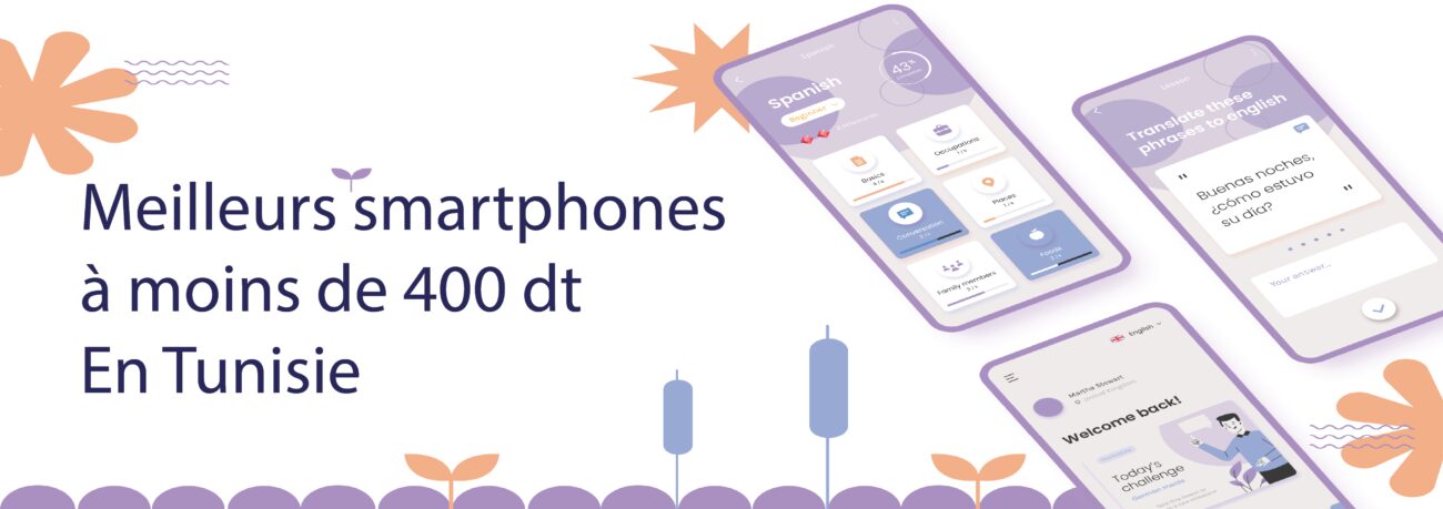 Meilleurs smartphones à moins de 400 dt En Tunisie